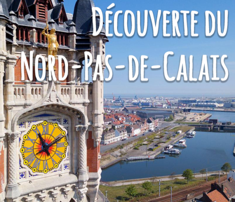 Séjour découverte du Nord-Pas-de-Calais